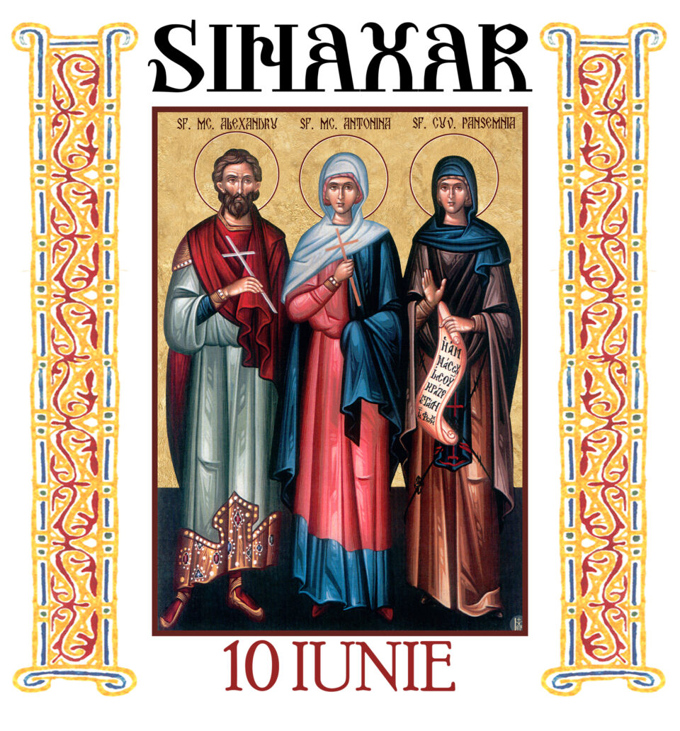 Sinaxar 10 iunie 2026 Sinaxar 10 iunie 2026