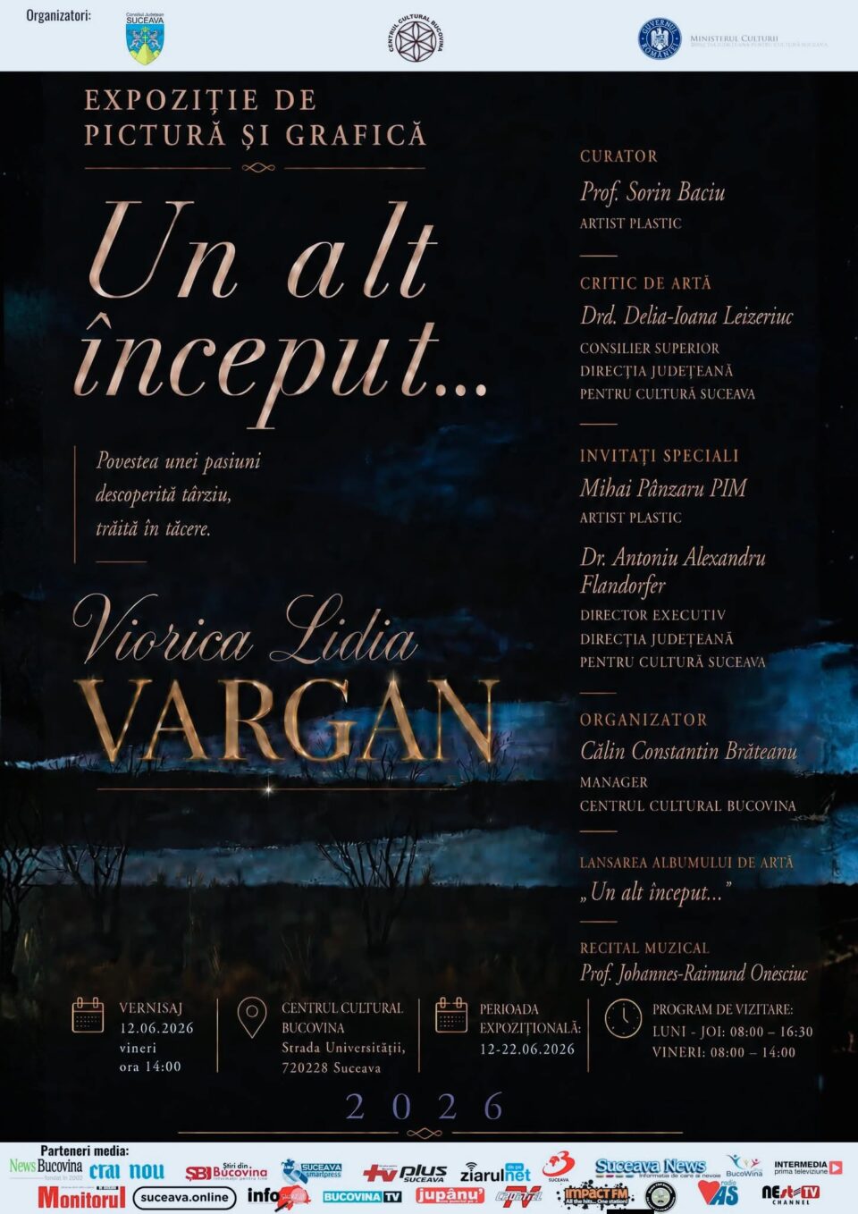 Expoziția de pictură și grafică „Un alt început…”, semnată de Viorica – Lidia Vargan, la Centrul Cultural „Bucovina” Expoziția de pictură și grafică „Un alt început…”, semnată de Viorica – Lidia Vargan, la Centrul Cultural „Bucovina”