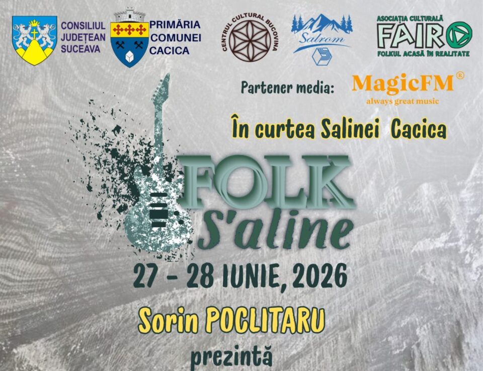 Prima ediție a Festivalului „Folk S’aline” va aduce la Cacica nume mari ale muzicii românești Prima ediție a Festivalului „Folk S’aline” va aduce la Cacica nume mari ale muzicii românești