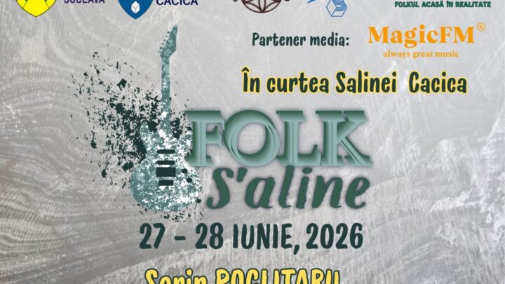 Prima ediție a Festivalului „Folk S’aline” va aduce la Cacica nume mari ale muzicii românești Prima ediție a Festivalului „Folk S’aline” va aduce la Cacica nume mari ale muzicii românești