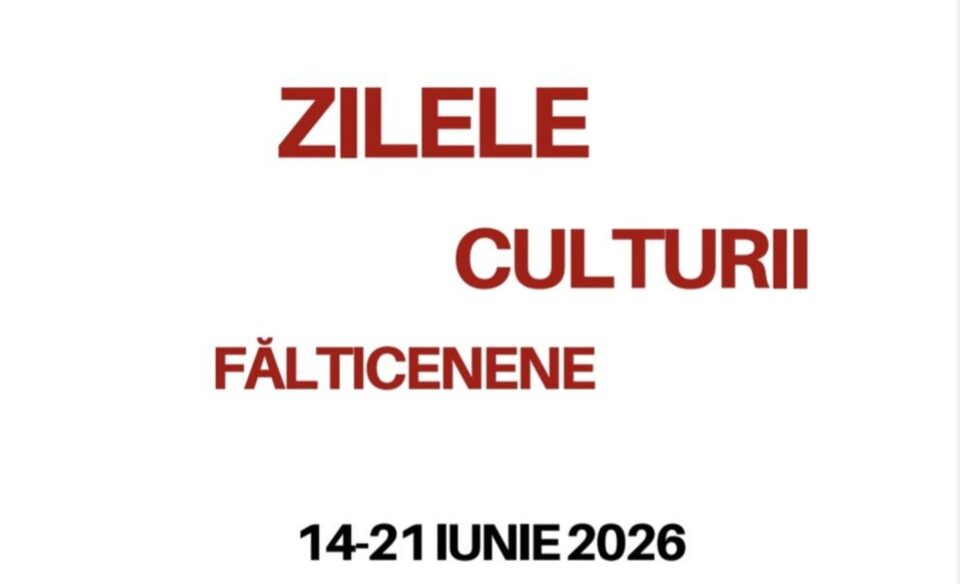 Zilele Culturii Fălticenene 2026: o săptămână dedicată memoriei, valorilor și marilor întâlniri culturale