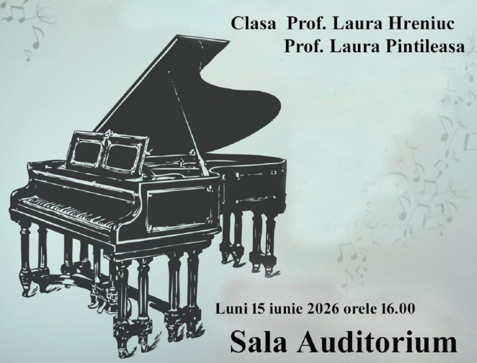 Recital de pian, luni, la Colegiul de Artă „Ciprian Porumbescu” Suceava Recital de pian, luni, la Colegiul de Artă „Ciprian Porumbescu” Suceava