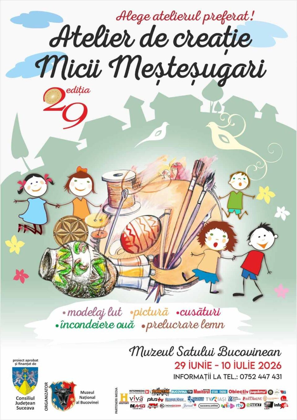 Atelierul de creație „Micii Meșteșugari”, ediție nouă, la Muzeul Satului Bucovinean Atelierul de creație „Micii Meșteșugari”, ediție nouă, la Muzeul Satului Bucovinean