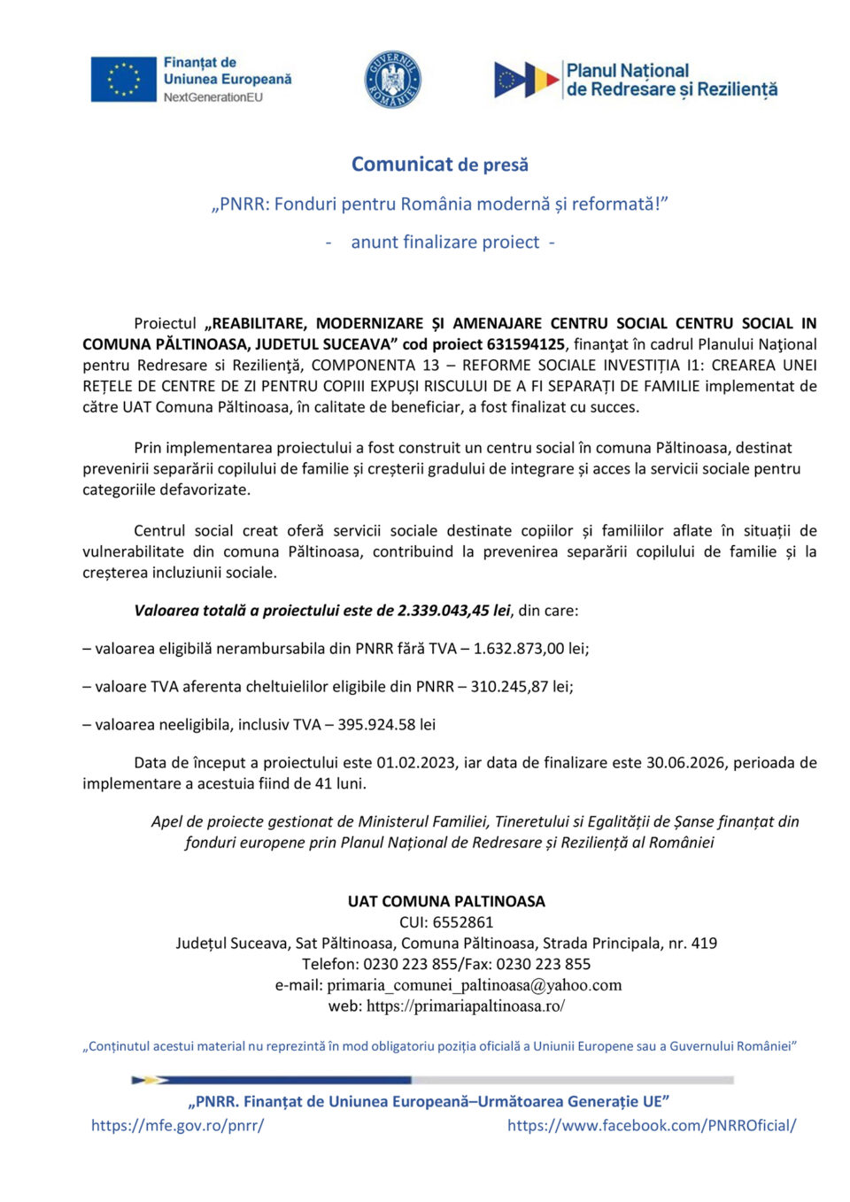 REABILITARE, MODERNIZARE ȘI AMENAJARE CENTRU SOCIAL CENTRU SOCIAL IN COMUNA PĂLTINOASA, JUDETUL SUCEAVA REABILITARE, MODERNIZARE ȘI AMENAJARE CENTRU SOCIAL CENTRU SOCIAL IN COMUNA PĂLTINOASA, JUDETUL SUCEAVA