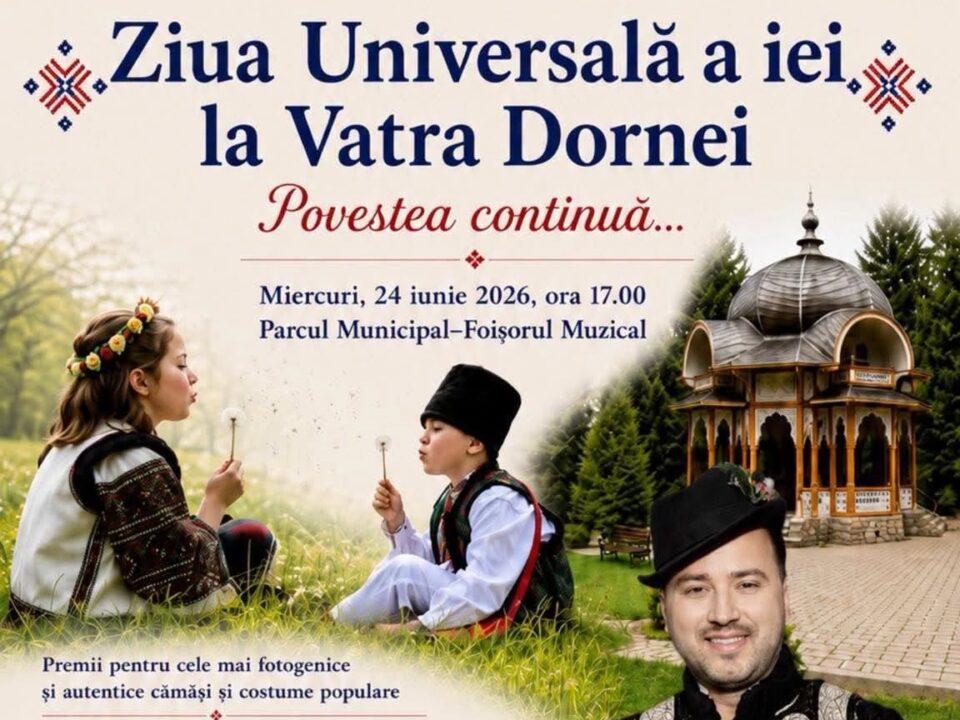 Ziua Universală a Iei va fi sărbătorită la Vatra Dornei printr-un eveniment dedicat tradiției și portului popular