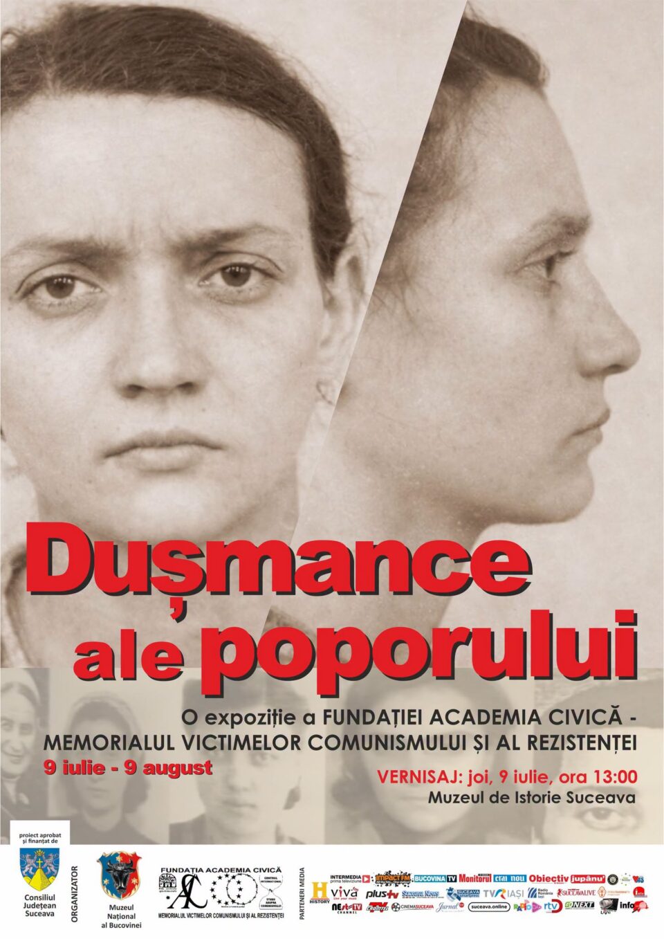Expoziția ,,Duşmance ale poporului”, din 9 iulie, la Muzeul de Istorie Expoziția ,,Duşmance ale poporului”, din 9 iulie, la Muzeul de Istorie
