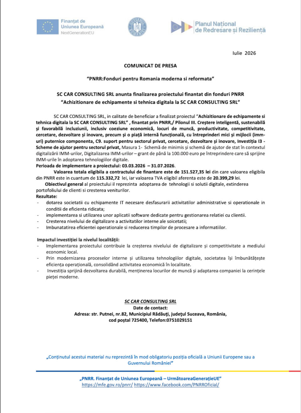 Finalizarea proiectului finantat din fonduri PNRR – Achizitionare de echipamente si tehnica digitala la SC CAR CONSULTING SRL Finalizarea proiectului finantat din fonduri PNRR – Achizitionare de echipamente si tehnica digitala la SC CAR CONSULTING SRL